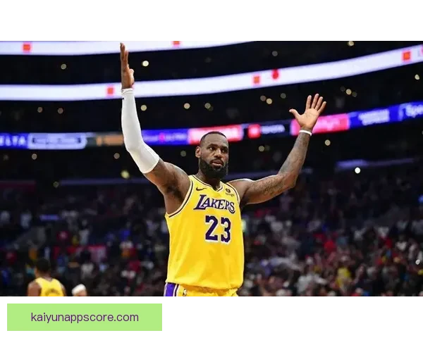 詹姆斯48战77记扣篮再创纪录高效成球队第三进攻核心