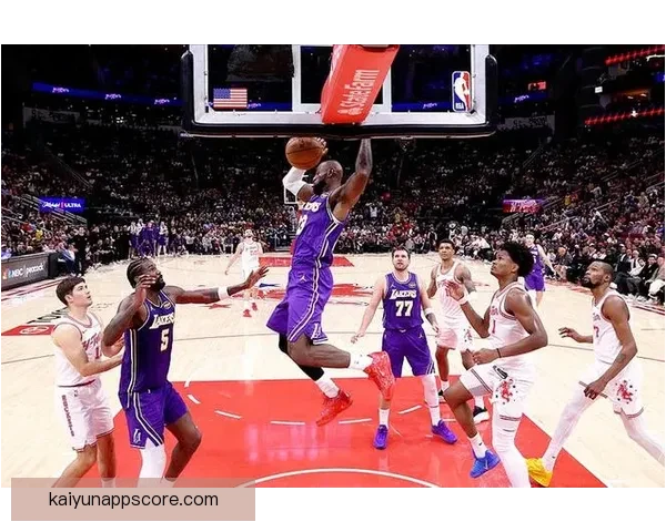 詹姆斯48战77记扣篮再创纪录高效成球队第三进攻核心